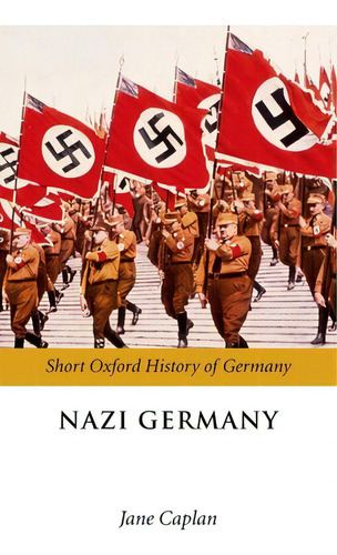 Nazi Germany, De Caplan, Jane. Editorial Oxford Univ Pr, Tapa Dura En Inglés
