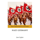 Nazi Germany, De Caplan, Jane. Editorial Oxford Univ Pr, Tapa Dura En Inglés