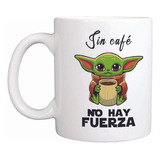 Taza Blanca Divertida. Sin Café No Hay Fuerza