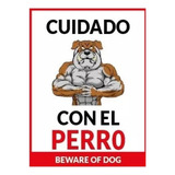 Cuidado Con El Perro Señalización Aviso