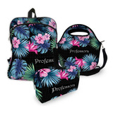 Kit - Mochila + Lancheira + Professora Floral Com Nome