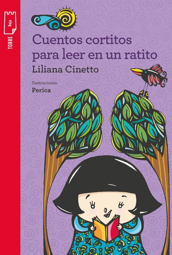 Cuentos Cortitos Para Leer En Un Ratito - Torre De Papel Roja, De Cinetto, Liliana. Editorial Norma, Tapa Blanda En Español