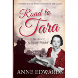 Libro: Road To Tara: The Life Of Margaret Mitchell