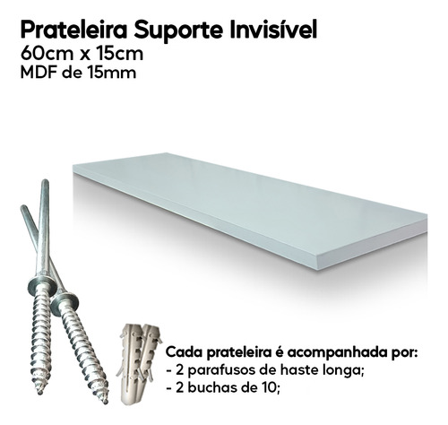 Prateleira Mdf Branco 60x15 Suporte Invisível Decoração