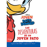Las Desventuras De Un Joven Pato, De Gownley, Jimmy. Serie Disney Editorial Planeta Infantil México, Tapa Blanda En Español, 2020