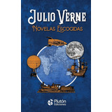 Julio Verne Novelas Escogidas - Julio Verne