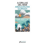 A Orillas Del Mar - Abdulzarak Gurnah - Salamandra - Libro
