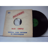 Vinilo Lp 44 Bolichero Maxi Simple Especial Para Difusion