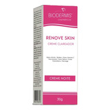 Renove Skin Clareador Noite 30g - Novo Clariskin Biodermis