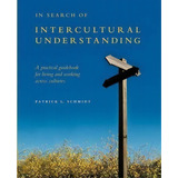 In Search Of Intercultural Understanding, De Patrick Schmidt. Editorial Meridian World Press, Tapa Blanda En Inglés