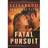 Libro:  Fatal Pursuit (aegis)