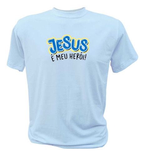 Camiseta - Jesus É Meu Herói - Moda Evangélica