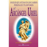 El Arcangel Uriel - Elizabeth Clare Prophet