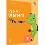 Pre A1 Starters Mini Trainer Cambridge [with Audio Download