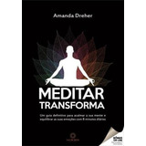 Livro Meditar Transforma