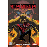 Libro: Miles Morales Vol. 2: Trae A Los Malos (miles Mo