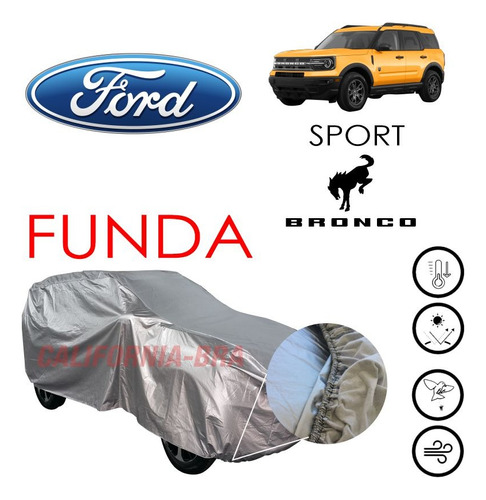 Funda Cubierta Lona Cubre Afelpada Ford Bronco Sport