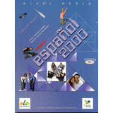 Español 2000 Medio Alumno + Cd (libro Original)