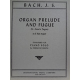Partitura Piano Organ Prelude And Fugue In E Flat Major Bach