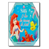 Baú Dos Tesouros De Ariel: Livro E Kit De Sereia, O, De Disney  Fadas. Editora Melhoramentos, Capa Dura Em Português