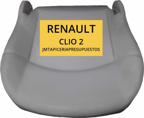 Relleno Poliuretano Asiento Butaca Renault Clio 2