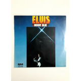 Lp - Elvis Presley - Moody Blue - 1977 - Impecável!!!