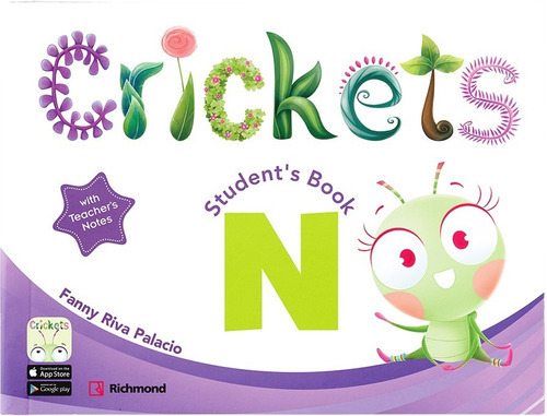 Crickets Nursery Student´s Book, De Riva Palacio Fanny. Editorial Richmond, Tapa Blanda, Edición 1ra En Inglés, 2015