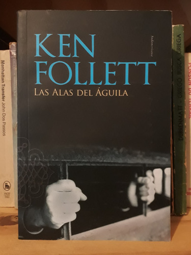 Las Alas Del Águila - Ken Follett