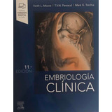 Embriologia Clínica Moore 11a Ed 2020 Original Y Nuevo