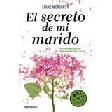 Secreto De Mi Marido - Moriarty,liane