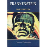 Frankenstein - Mary Shelley -