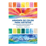 Armonia De Color Para Artistas - Calderon - Ed Gg