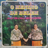 Lp Araci Miranda & Sofia Cardoso - O Menino De Belém 