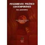 Pensamiento Politico Contemporaneo Una Panoramica, De Aguilera Portales, Rafael Enrique. Editorial Porrúa México En Español