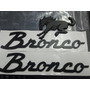 Logo Emblema Doble Y Figura Ford Bronco Nuevo Cod7177 Asch Ford Bronco