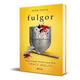 Libro Fulgor [ Serie Crave 4 ] Original