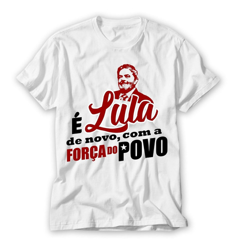 Camiseta Lula Ladrão Roubou Meu Coração Blusa Presidente