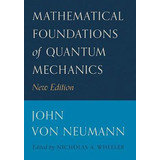 Libro Mathematical Foundations Of Quantum Mechanics : New...