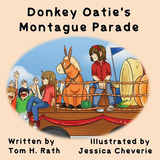 Libro Donkey Oatie's Montague Parade - Rath, Tom H.