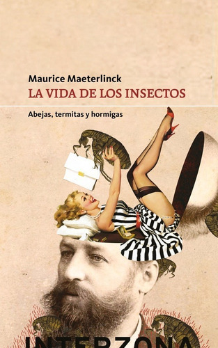 La Vida De Los Insectos - Maeterlinck - Interzona - Libro