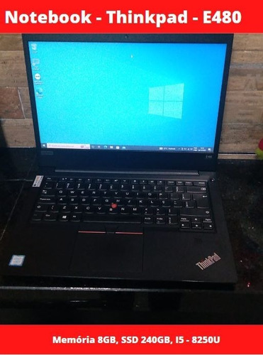 Notebook Lenovo Thinkpad E480, I5, 8gb, Ssd 240gb, Win10 Pro