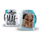 Caneca Com Foto Dia Das Mães Presente Personalizada Frases