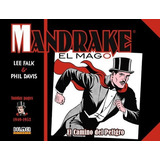 Mandrake El Mago 1949-1953, De Lee Falk., Vol. 1. Editorial Dolmen, Tapa Dura, Edición 1 En Español, 2020