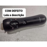 Controle Movimento Move Playstation Cech-zcm1u - Com Defeito