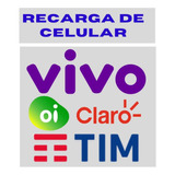 Recarga De Celular Crédito Online Tim Claro Vivo Oi R$ 15,00