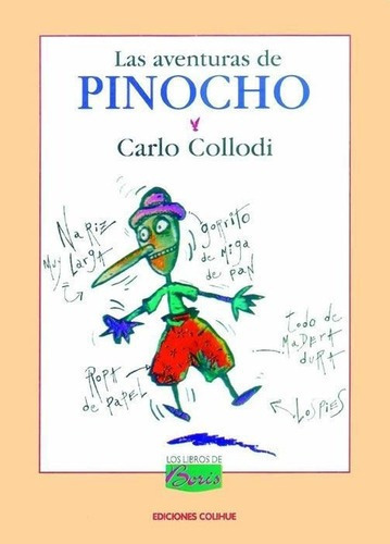 Las Aventuras De Pinocho, De Collodi, Carlo. Editorial Colihue, Tapa Blanda En Español, 1996