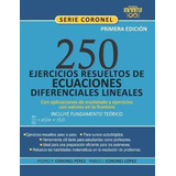 Libro 250 Ejercicios Resueltos De Ecuaciones Diferenciale...