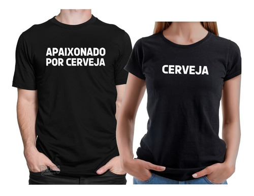 Camiseta Casal Frases Apaixonado Por Cerveja Kit 2 Camisas
