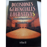 Decisiones Gerenciales Lucrativas Humberto Uquillas Sota