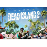 Dead Island 2 - Epic Games  - Offline